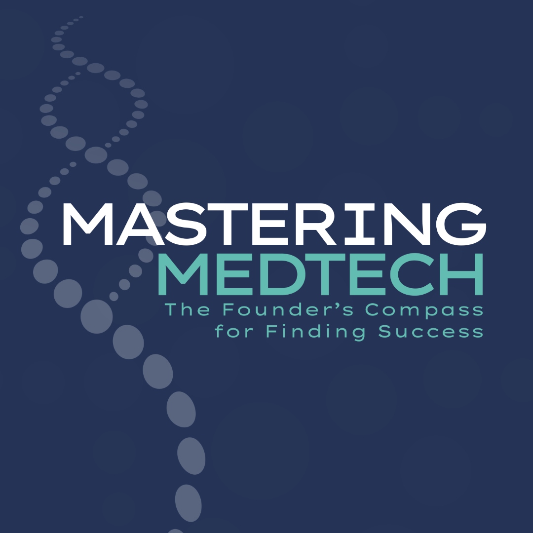Mastering MedTech